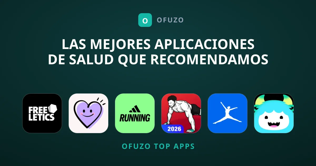 Las Mejores Aplicaciones de Salud que Recomendamos Hoy